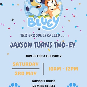 Bluey turns Two-ey Birthday Invite - digital
