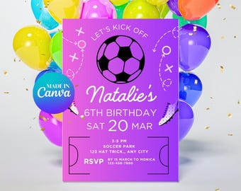 May include: Purple and pink birthday invitation with a soccer ball graphic. The invitation says "Let's Kick Off" and "Natalie's 6th Birthday Sat 20 Mar".
