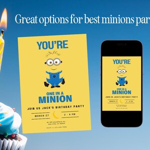 May include: A birthday party invitation with a Minion theme. The invitation is yellow with blue text and a cartoon Minion illustration. A smartphone displays the same invitation. A cupcake with blue frosting and a lit candle is in the foreground.