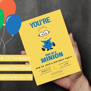 May include: A yellow birthday party invitation featuring a Minion character. The invitation includes the text "You're One in a Minion" and details for Jack's birthday party, along with a banana graphic. Balloons in green, orange, and blue are in the background.