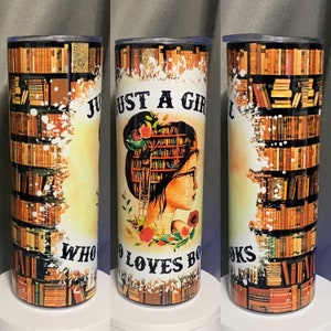 Girl Who Loves Books Tumbler - 20oz 30oz - Insulated
