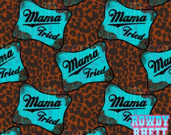 Mama Tried Seamless file | Western vibes seamless file | Leopard seamless file | Cowgirl seamless file | Old country seamless file