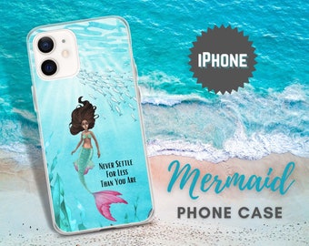 Mermaid iPhone Case with Inspirational Quote