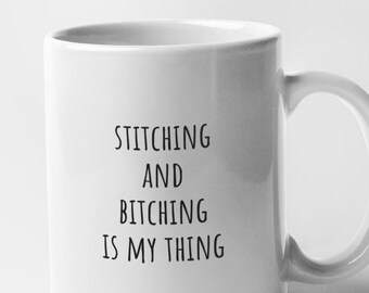 Stitching Gift Idea, Cross Stitching, Stitching Mug, Seamstress Mug, Stitching Gifts