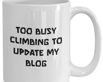 Rock Climbing Blog Mug, Gift For Rock Climbers, Mountain Climber Gift