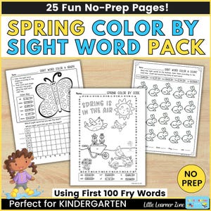 May include: A collection of spring-themed educational worksheets for kindergarten. The pages include color-by-sight-word activities, a butterfly color and graph, and a color-by-code page. The text on the pages includes "Spring Color by Sight Word Pack" and "Using First 100 Fry Words."