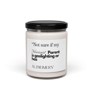 Narcissist Parent Scented Soy Candle, Relaxing Home Decor, Self-Care Gift, Mental Health Awareness, Aromatherapy Candle