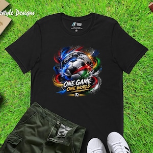 Football Graphic T-Shirt | Soccer Fan Tee | One Game One World Shirt | Global Football Streetwear Gift