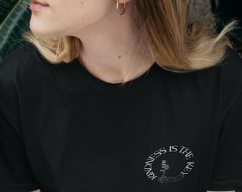 Amabilidad-Orgánica Camiseta unisex-Amigable-Orgánica-Impresión digital-Regalo para mi novia-La amabilidad es la declaración clave-Sostenible