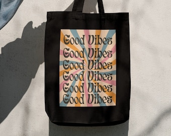 Organic Tote Bag / Good Vibes /Cloth Bag /Carrying Bag / Statement Print /Gift for My Girlfriend / Organic /Environment /Print /Saying