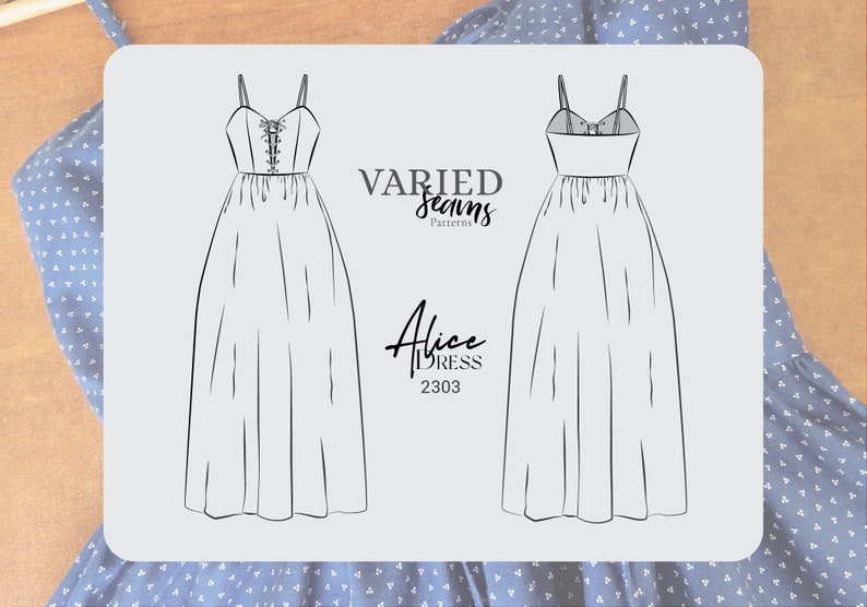 May include: Line drawing of a dress pattern called "Alice Dress 2303" from "Varied Seams Patterns". The dress has a fitted bodice with a lace-up detail and a flowing skirt.