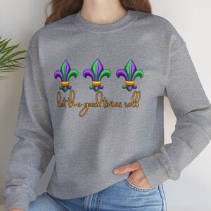 Mardi Gras Sweater, Mardi Gras Sweatshirt, Unisex Heavy Blend™ Crewneck Sweatshirt, Let the Good Times Roll, Mardi Gras Shirt