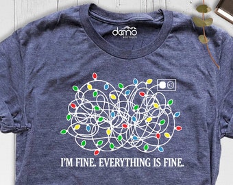 Christmas Lights Shirt, I'm Fine Everything Is Fine Shirt, Funny Christmas Shirt, Tangled Christmas Lights Shirt, Christmas Gift, Fine Shirt