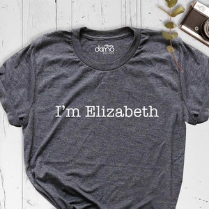 I'm Elizabeth Shirt, Queen Elizabeth Shirt, British Monarch Shirt, Rip Queen Elizabeth Shirt, Queen Elizabeth Fan Shirt, The Royal Family