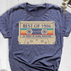 1986 Vintage Shirt, 40th Birthday Shirt for Woman, 40th Birthday for Him, 40th Birthday Shirt, 1986 Birthday Cassette Tee, Best of 1986 Tee