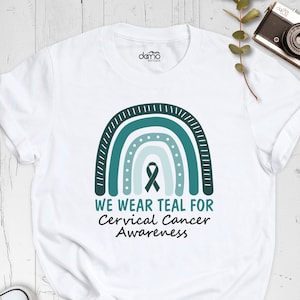 Cervical Cancer Warrior, Cervical Cancer Survivor, Ovarian Cancer Shirt, Teal Ribbon Shirt, Cervical Cancer Shirt, Cancer Support TShirt