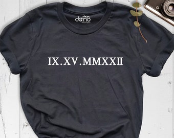 Custom Roman Numeral T-shirts, Custom Roman Date T-shirt, Anniversary Date Tshirt, Anniversary Date T-Shirt, Couple Engagement Wedding Shirt