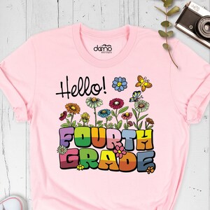 Wildflowers Fourth Grade Teacher Shirt, Teacher Team Shirts, Hello Fourth Grade Shirt, Fourth Grade Teacher Shirt, 4th Grade T-Shirt