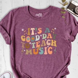 Music teacher shirt, Music Shirt, It&#39;s A Good Day To Teach Music Shirt, Music Lovers T-Shirt, Music Tee, Elementary Music Teacher Shirt