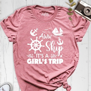 Cruise Squad Shirt, Ship Its a Girls Trip, Cruise Shirts, Family Cruise Tee, Matching Cruise Shirts, Girls Trip Shirts, Cruise Squad Shirt