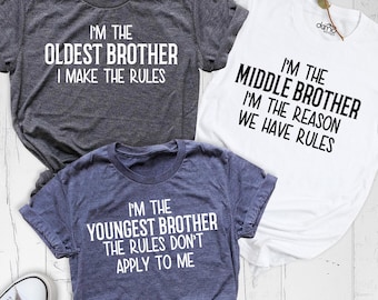 Funny Siblings Rules Shirt Brother Matching Tee, Oldest Youngest Middle Shirt, Brother Birthday Tees, Sibling Gift Shirt, Siblings Outfits