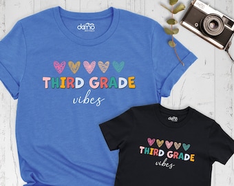 Third Grade Vibes Shirt, Back to School Shirt, Custom Teacher Shirt, Teacher Team Shirt, Elementary Teacher Shirt, First Day Of School Shirt