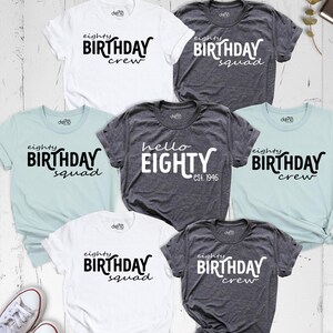 Hello Eighty Shirt, 80th Birthday Crew Shirt, 80th Birthday Shirt, Hello Eighty T-Shirt, Est 1946, Birthday Shirt, Squad Birthday T-Shirt