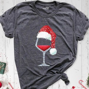 Christmas Santa Hat Wine Glass Tshirt, Xmas Drinking Tshirt, Christmas Party Shirt, Christmas Holiday Tee, Red Wine Lover Shirt, Xmas Outfit