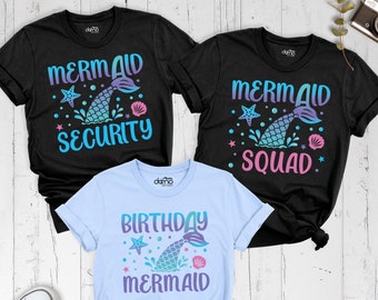 Mermaid Birthday Shirt, Mermaid Birthday Party Shirt, Matching Mermaid Squad Shirt, Girls Birthday Shirt, Security Birthday Mermaid Sea Tee
