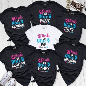 Gender Reveal Party Shirts, Gender Reveal Party Shirts, Pink Or Blue Family Loves You Shirt, Personalized Family Matching T-shirts
