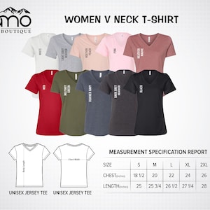 May include: A size chart for women's V-neck t-shirts with measurements in inches. The chart shows the chest and length measurements for sizes S, M, L, XL, and 2XL. The chart also shows the different colors available for the t-shirts, including white, red, military green, light grey heather, heather navy, heather peach, pink, dark grey heather, heather mauve, and black.