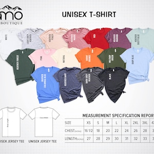 May include: Unisex t-shirt size chart with measurements in inches. The chart shows the chest and length measurements for sizes XS to 5XL. The chart is displayed on a white background with a variety of t-shirt colors shown above.