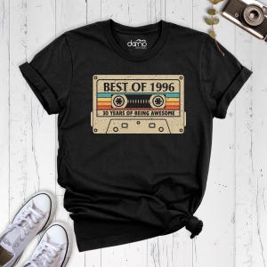 Best Of 1996 Shirt, 30th Birthday Tee, Vintage 1996 Shirt, Gift For 30th Birthday, Birthday Party Tee, Hello Thirty Shirt, Family Birthday image 2