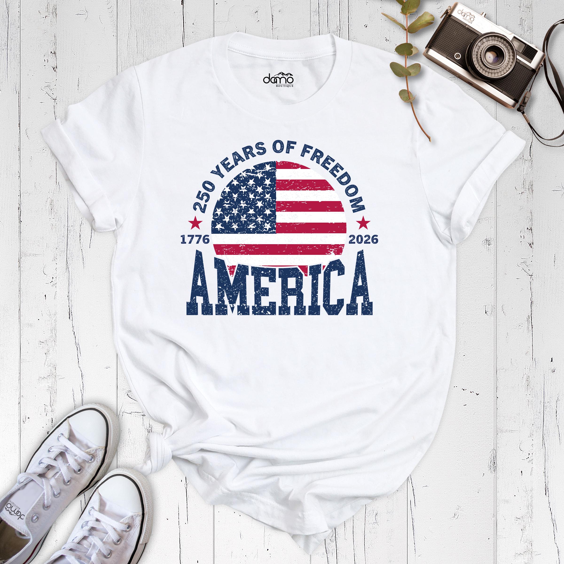 America 250 Years of Freedom Shirt 250th Anniversary USA Flag Shirt ...