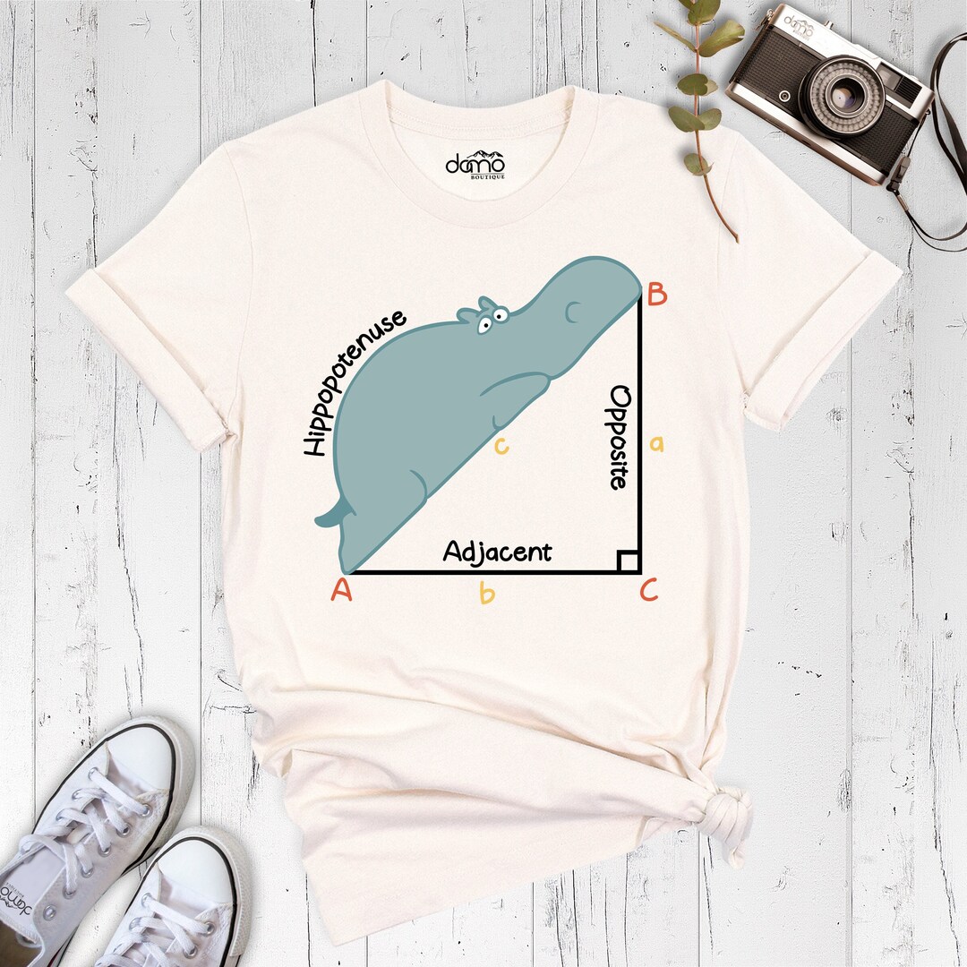 Funny Hypotenuse Shirt, Sarcastic Math Teacher Shirt, Hippopotenuse ...