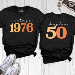 Camiseta vintage de cumpleaños de 1976, capítulo 50, para mujer, regalo de 50 cumpleaños, clásica de 1976, para celebrar los 50 años imagen 10