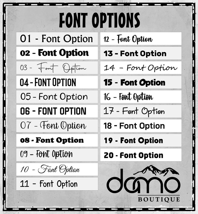 以下が含まれることがあります： 「FONT OPTIONS」というタイトルのグレーのチャートで、20種類の番号付きフォントスタイルが「Font Option」というテキストで表示されています。太字のサンセリフ体から筆記体まで多様なレタリングデザインがリスト化されており、下部にはDamo Boutiqueのロゴが配置されています。