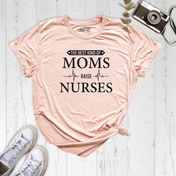 Mother Day Gift Nurse Shirt Nursing 