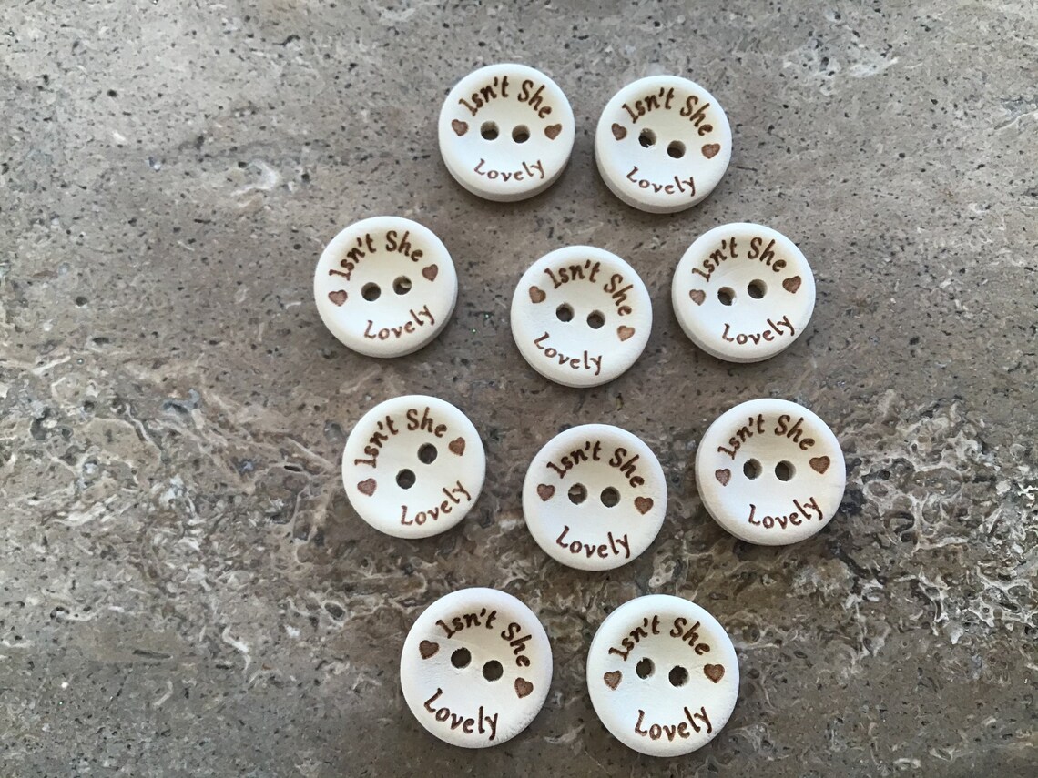 Ten Baby Buttons, Baby Girl Buttons, Isnt She Lovely Size 15mm Etsy