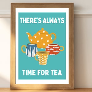 Kitchen Print, Tea Print, Time for Tea Print, Kitchen Wall Art