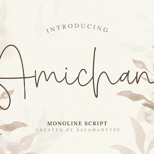 Puede incluir: Diseño gráfico digital con la palabra "Amichan" en una fuente de script monoline fluida. El texto es de color marrón oscuro, sobre un fondo beige con acentos de hojas estilo acuarela. También están presentes las palabras "Introducing" y "Monoline Script".