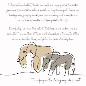 May include: Line art illustration of two elephants standing side-by-side. The elephants are drawn in a continuous line with brown and grey accents. The text "Thank you for being my elephant" is written below the elephants.