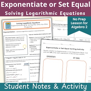 Puede incluir: Hoja de trabajo educativa titulada "Exponenciar o Establecer Igual" para Álgebra 2. El documento incluye notas sobre la resolución de ecuaciones logarítmicas, con ejemplos y una actividad de clasificación.