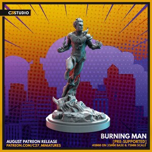 Burning Man by C27 Miniatures Great for Crisis Protocol, Superhero RPGs, and other Sci-Fi Tabletop Games