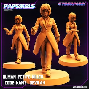 May include: Three 3D-printed figurines of a woman in a long coat, holding a gun. The figurines are on circular bases. Text on the image reads "Papsikels", "Cyberpunk", "Human Petite Killer", "Code Name: Devilah", and "April 2023 Release".