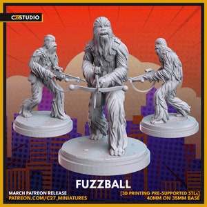 May include: Three gray 3D printed figurines of a Wookiee character from Star Wars. The middle figurine is holding a crossbow. The figurines are standing on round bases. The text "FUZZBALL" is printed below the figurines. The text "MARCH PATREON RELEASE PATREON.COM/C27_MINIATURES [3D PRINTING PRE-SUPPORTED STLs] 40MM ON 35MM BASE" is printed below the text "FUZZBALL".