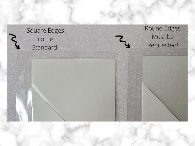 May include: Image showing two white, square-shaped objects with a clear, glittery border. Text indicates that square edges are standard, while round edges must be requested. The background is a marble pattern.