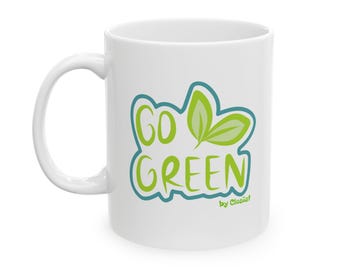 Go Green Ceramic Mug 11oz.