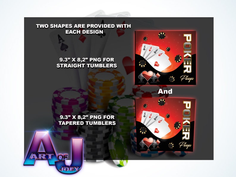 May include: Two digital designs for poker-themed tumblers. The designs feature a red background with black and gold accents, playing cards, and poker chips. The text "Poker Player" is displayed on each design. The designs are available in two sizes: 9.3 inches by 8.2 inches for straight tumblers and 9.3 inches by 8.2 inches for tapered tumblers.