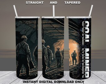 Coal Miner 20oz Tumbler Sublimation Design (Digital Download)